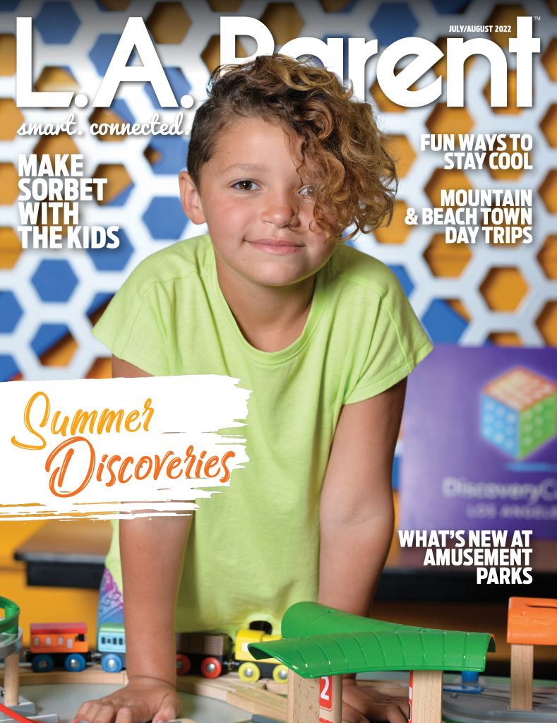 L.A. Parent July/August Edition 2022