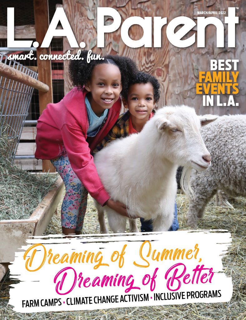 L.A. Parent Magazine March April 2022